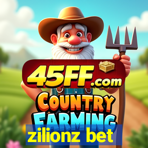 zilionz bet